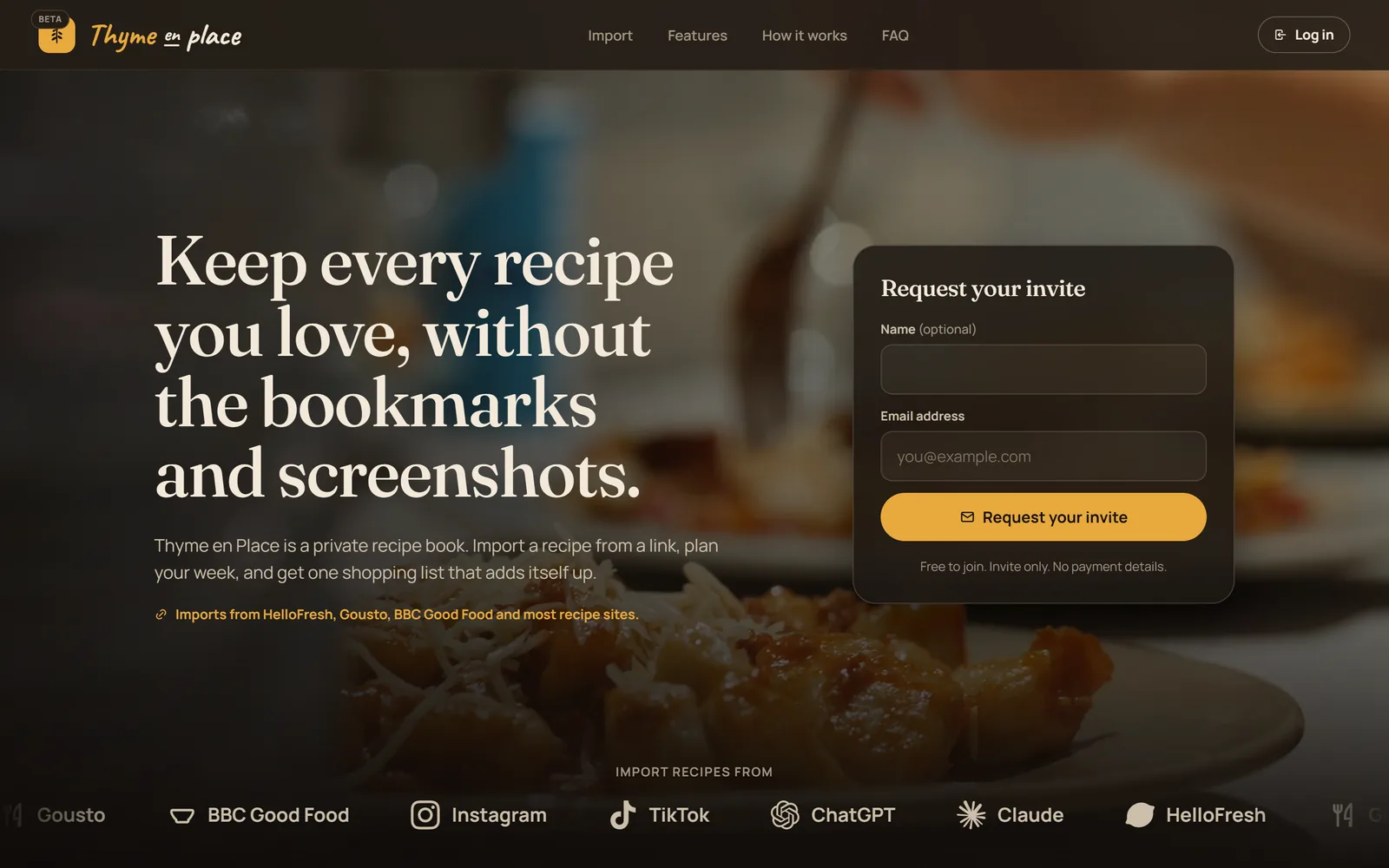 The Thyme en Place home page: a warm, dark hero over a plate of food with the headline Keep every recipe you love, and a Request your invite form